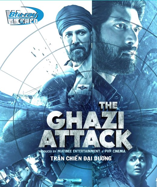 B3422. The Ghazi Attack 2017 -  TRẬN CHIẾN ĐẠI DƯƠNG 2D25G (TRUE- HD 7.1 DOLBY ATMOS)